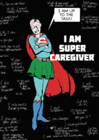 I am super caregiver!